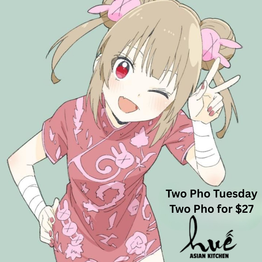 Two Pho Tuesday